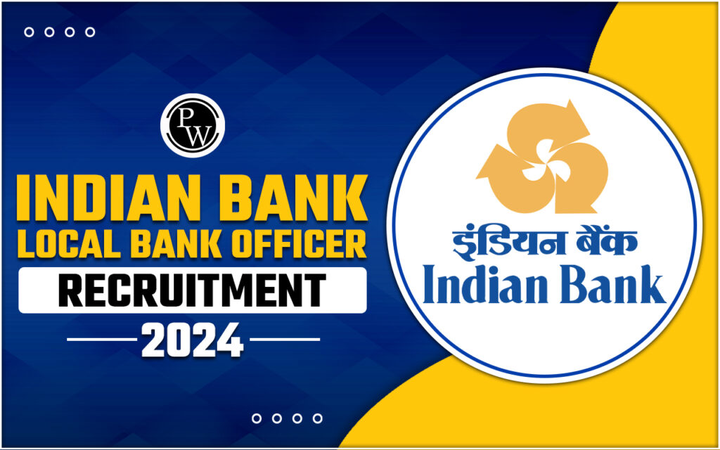 Indian Bank Recruitment 2024