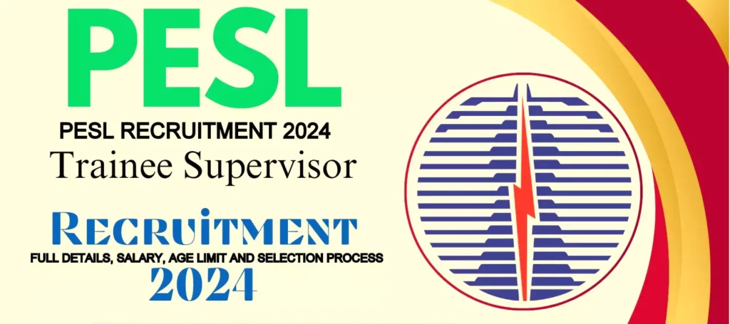 PESL Recruitment 2024