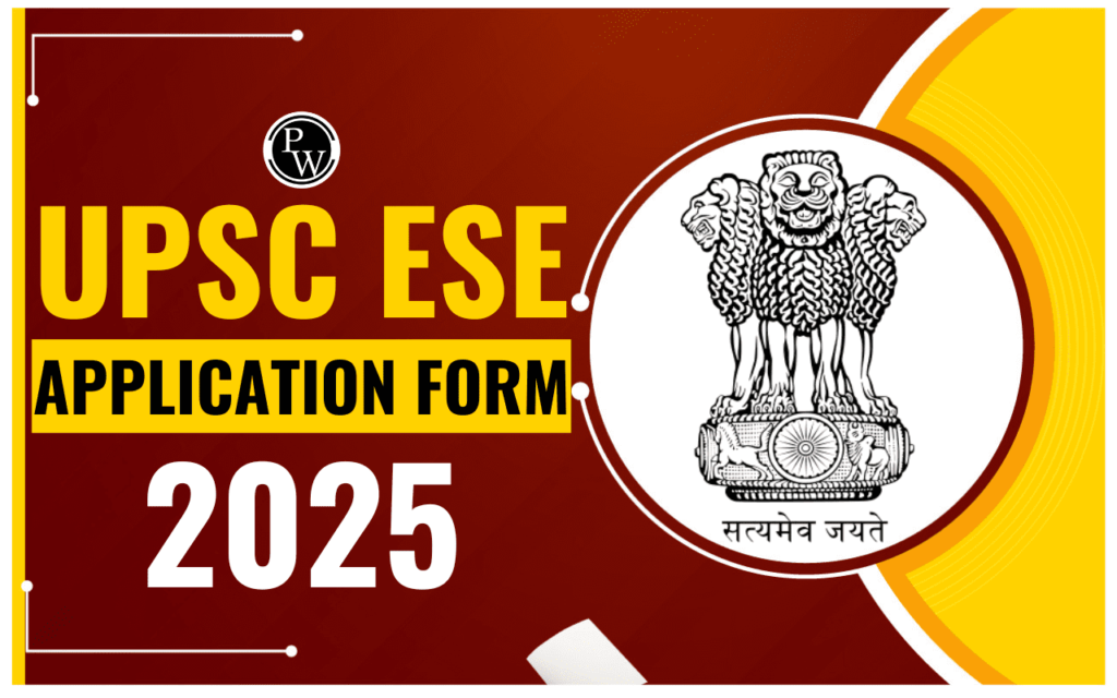 UPSC ESE Exam 2025: How to Apply Online